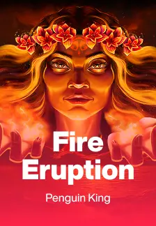 Fire Eruption